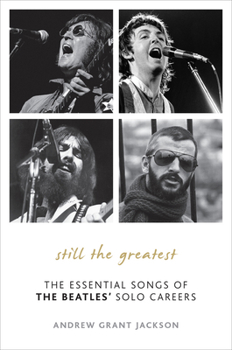 Hardcover Still the Greatest: The Essential Songs of The Beatles' Solo Careers Book