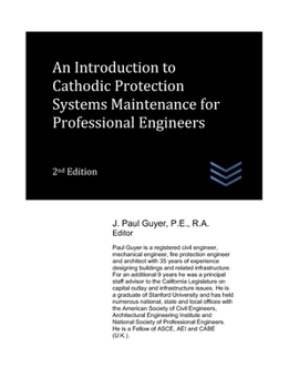 Paperback An Introduction to Cathodic Protection Systems Maintenance for Professional Engineers Book