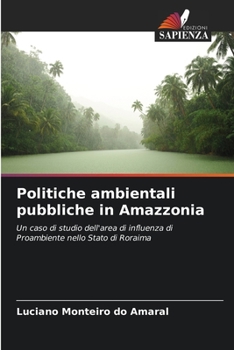 Paperback Politiche ambientali pubbliche in Amazzonia [Italian] Book