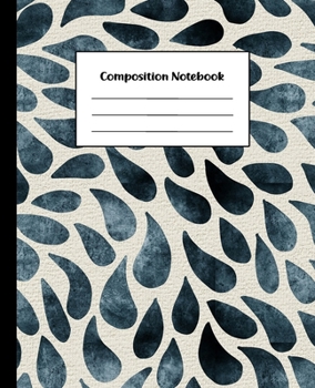 Paperback Composition Notebook: Blue Rain Drops Abstract Art - College Ruled Back To School Notebook For Students, Kids, Teens, Adults & Teachers - Cr Book