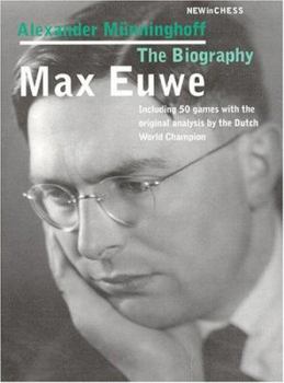 Paperback Max Euwe: The Biography Book
