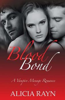 Paperback Blood Bond: A Vampire Menage Romance Book