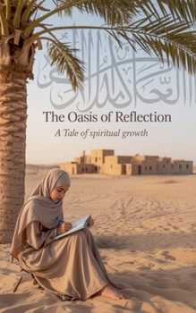 Paperback The Oasis of Reflection Book