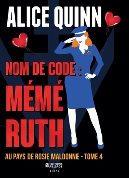 Paperback Nom de Code: Mémé Ruth [French] Book