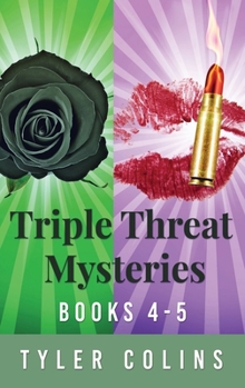 Hardcover Triple Threat Mysteries - Books 4-5 Book