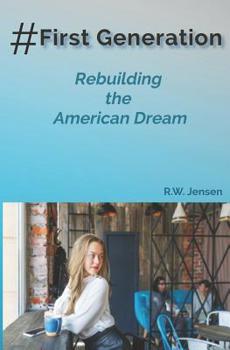 Paperback #FirstGeneration: Rebuilding the American Dream Book