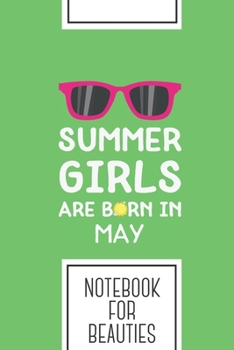 Paperback Notebook for Beauties: Lined Journal with Summer Girls in MAY Design - Cool Gift for a friend or family who loves people presents! - 6x9" - 1 Book