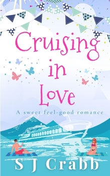 Paperback Cruising in Love: A sweet feel-good romance Book