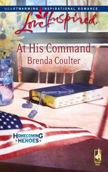 At His Command - Book #3 of the Homecoming Heroes