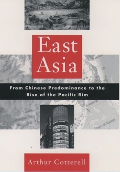 Paperback East Asia: From Chinese Predominance to the Rise of the Pacific Rim Book