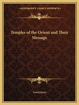 Paperback Temples of the Orient and Their Message Book