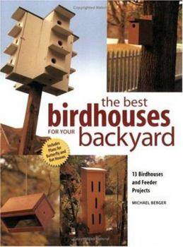 Paperback The Best Birdhouses for Your Backyard Book