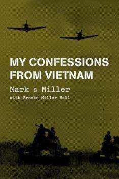 Paperback My Confessions from Vietnam Book