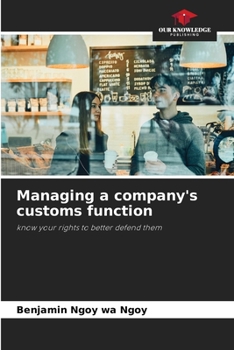 Paperback Managing a company's customs function Book