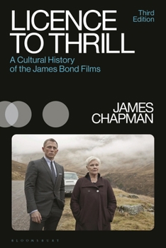 Paperback Licence to Thrill: A Cultural History of the James Bond Films Book