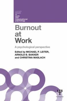 Paperback Burnout at Work: A psychological perspective Book