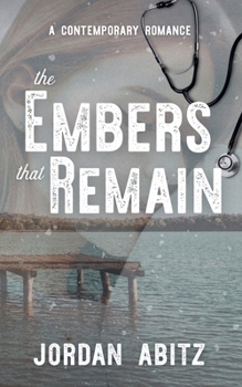 Paperback The Embers That Remain Book
