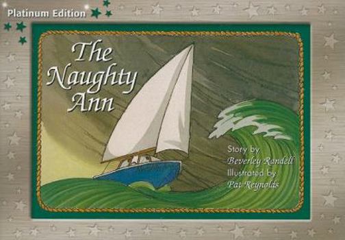 Paperback Rigby PM Platinum Collection: Individual Student Edition Green (Levels 12-14) Naughty Ann Book