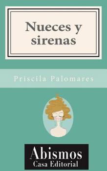 Paperback Nueces y sirenas [Spanish] Book