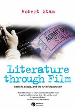 Hardcover Literature Through Film: Realism, Magic, and the Art of Adaptation Book