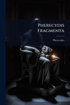 Paperback Pherecydis Fragmenta [Latin] Book