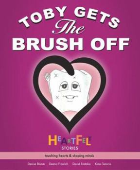 Hardcover Toby Gets the Brush Off (Heartfelt Stories) Book