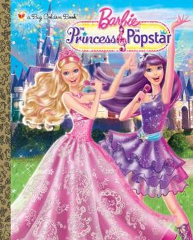 Hardcover Princess and the Popstar Big Golden Book (Barbie) Book