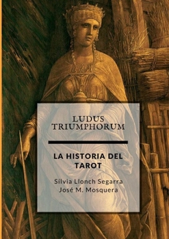 Paperback Ludus Triumphorum + LA HISTORIA DEL TAROT [Spanish] Book