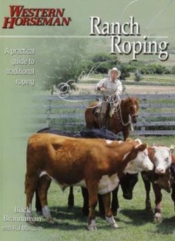 Paperback Ranch Roping: A Practical Guide to Traditional Roping Book