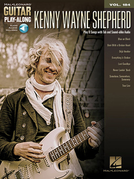 Misc. Kenny Wayne Shepherd: Guitar Play-Along Volume 184 [With Online Audio Access] Book