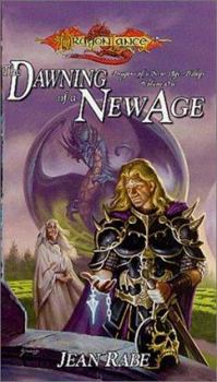 The Dawning of a New Age - Book #1 of the Dragonlance: Dragons of a New Age
