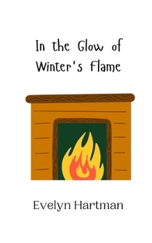 Paperback In the Glow of Winter's Flame Book