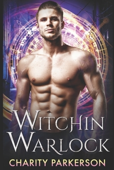 Witchin Warlock - Book #1 of the Witchin