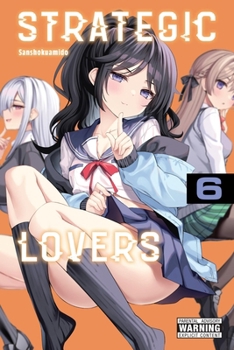 Paperback Strategic Lovers, Vol. 6 Book