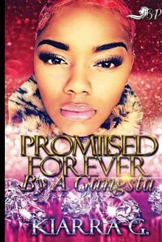 Paperback Promised Forever by a Gangsta Book