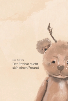 Paperback Der Renbärr sucht sich einen Freund (German Edition) [German] Book