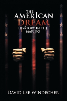 Paperback The AmerIcan Dream: HisStory in the Making Book