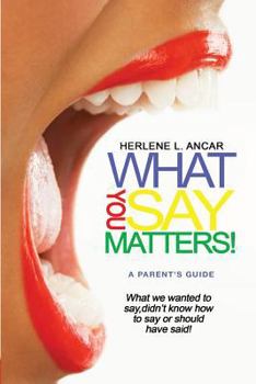 Paperback What You Say Matters Book