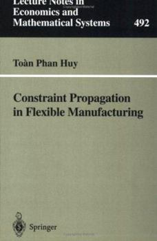 Paperback Constraint Propagation in Flexible Manufacturing Book