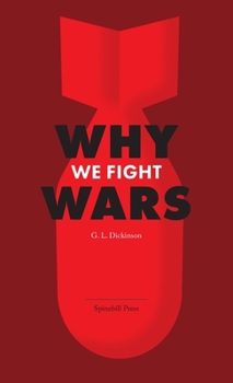 Paperback Why We Fight Wars Book