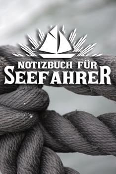 Notizbuch für Seefahrer: DIN A5 Notizbuch kariert (German Edition)