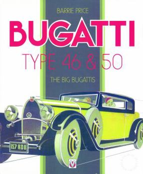 Hardcover Bugatti Type 46 & 50: The Big Bugattis Book