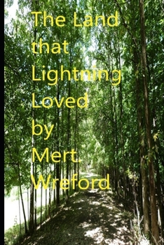 Paperback The Land that Lightning loved Book
