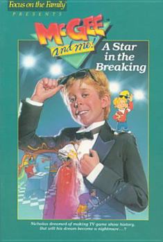 A Star in the Breaking - Book #2 of the McGee and Me!