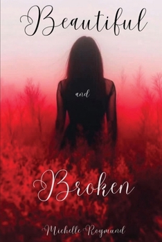 Paperback Beautiful and Broken Book