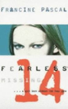 Missing - Book #14 of the Fearless