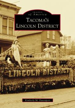 Paperback Tacoma's Lincoln District Book