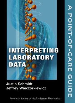 Paperback Interpreting Laboratory Data: A Point-of-Care Guide (Point-of-Care Guides) Book