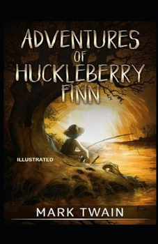 Paperback Adventures of Huckleberry Finn Illustrated Book