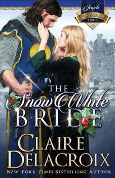 The Snow White Bride (Jewels of Kinfairlie) - Book #3 of the Jewels of Kinfairlie